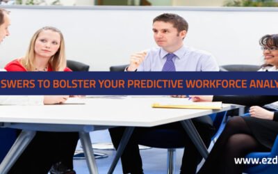 6 Answers to Bolster Your Predictive Workforce Analytics Efforts