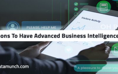 9 Reasons To Have Advanced Business Intelligence Tools